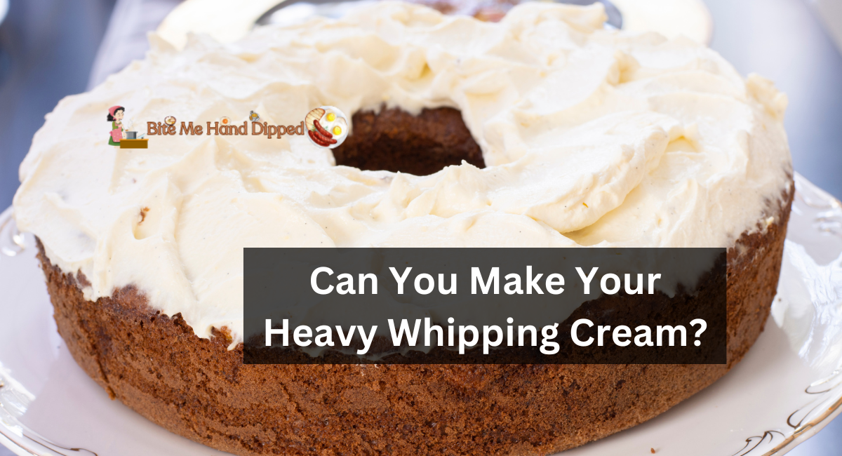 Can You Make Your Heavy Whipping Cream?