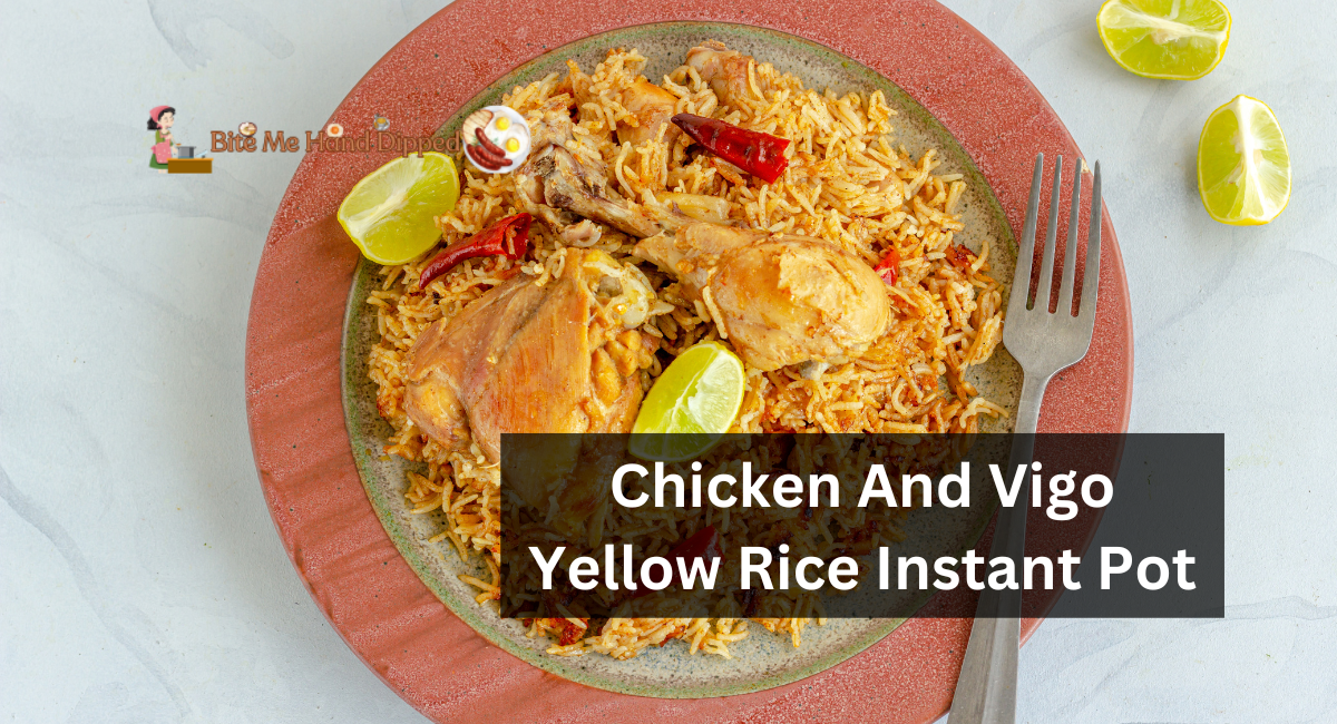 Chicken And Vigo Yellow Rice Instant Pot