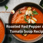 Roasted Red Pepper And Tomato Soup Recipe
